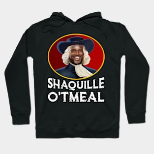 Shaquille Oatmeal Shirt Funny Shaquille O'tmeal Hoodie